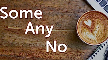 Some, any и no