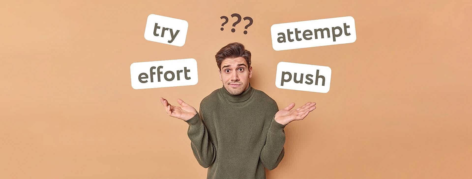 В чем разница между try, effort, attempt и push